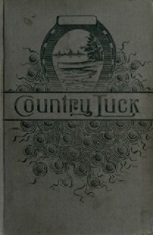 [Gutenberg 52480] • Country Luck